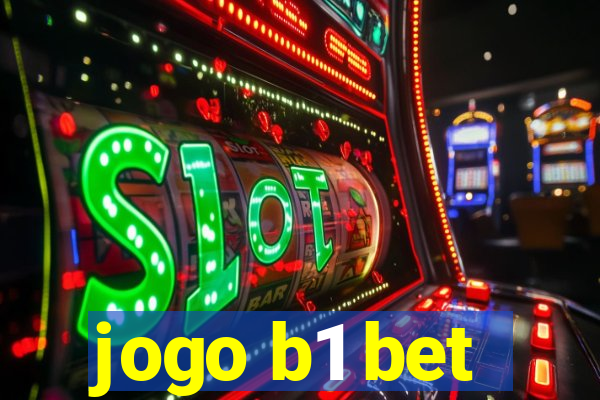 jogo b1 bet